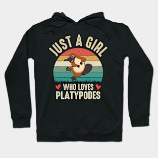 Just A Girl Who Loves Platypodes Funny Platypus Duckbill Australian Platypus Lover Hoodie